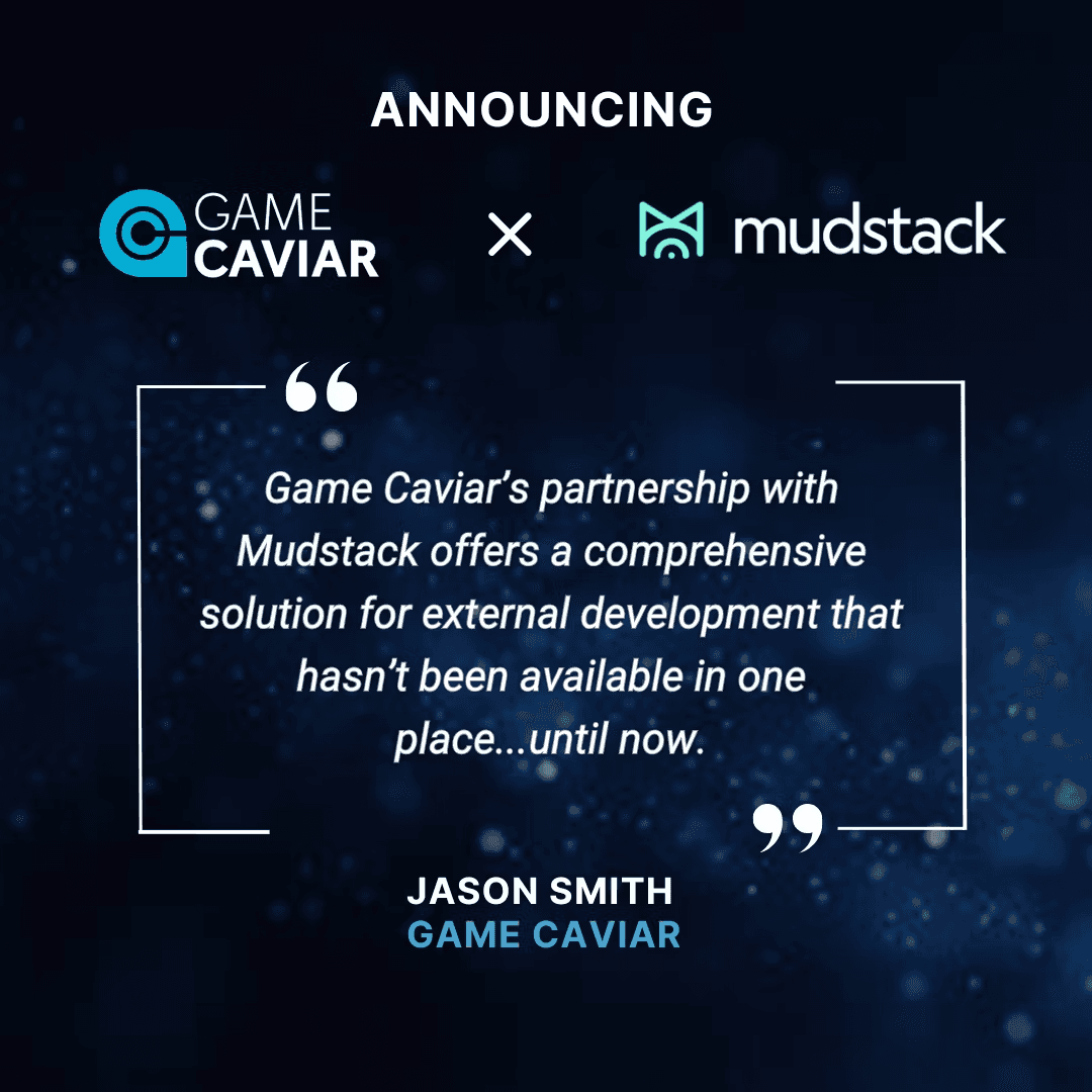 quote about game caviar and mudstack
